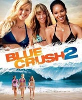 Blue Crush 2 /   2